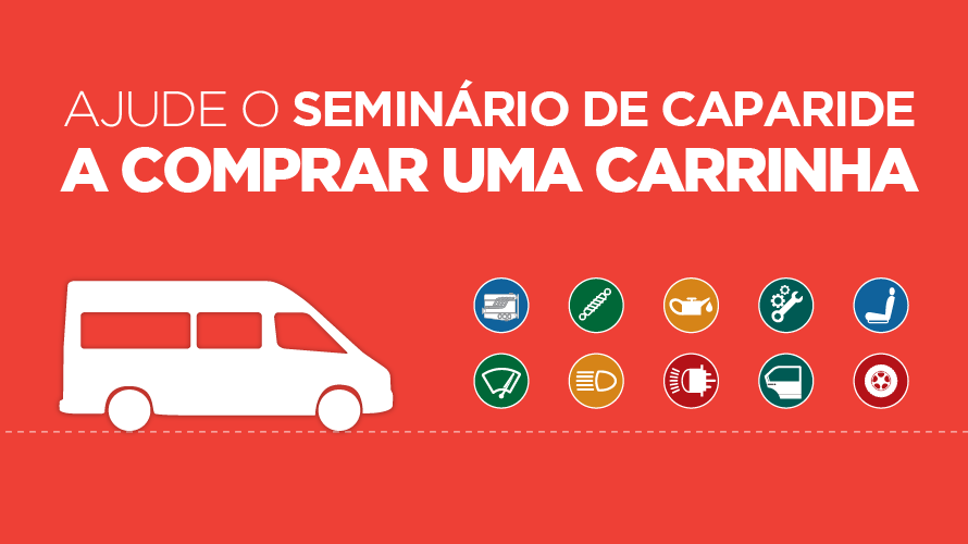 Ajude o Seminário de Caparide a comprar uma carrinha