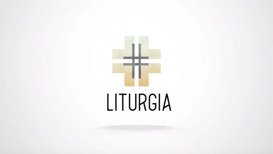 #Liturgia