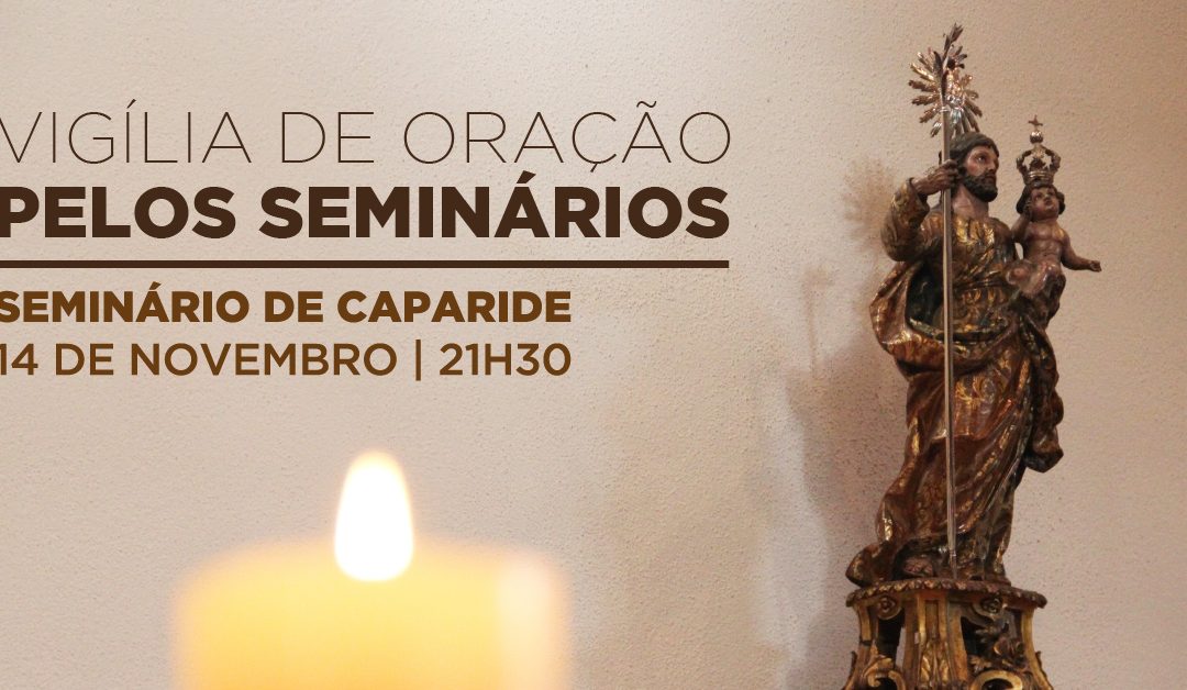 Vigília de Oração no Seminário de Caparide